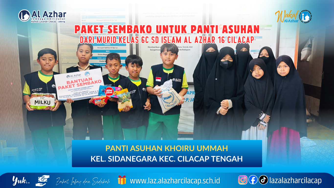 Sosial Care Murid Kelas 6C SD Islam Al Azhar 16 Cilacap