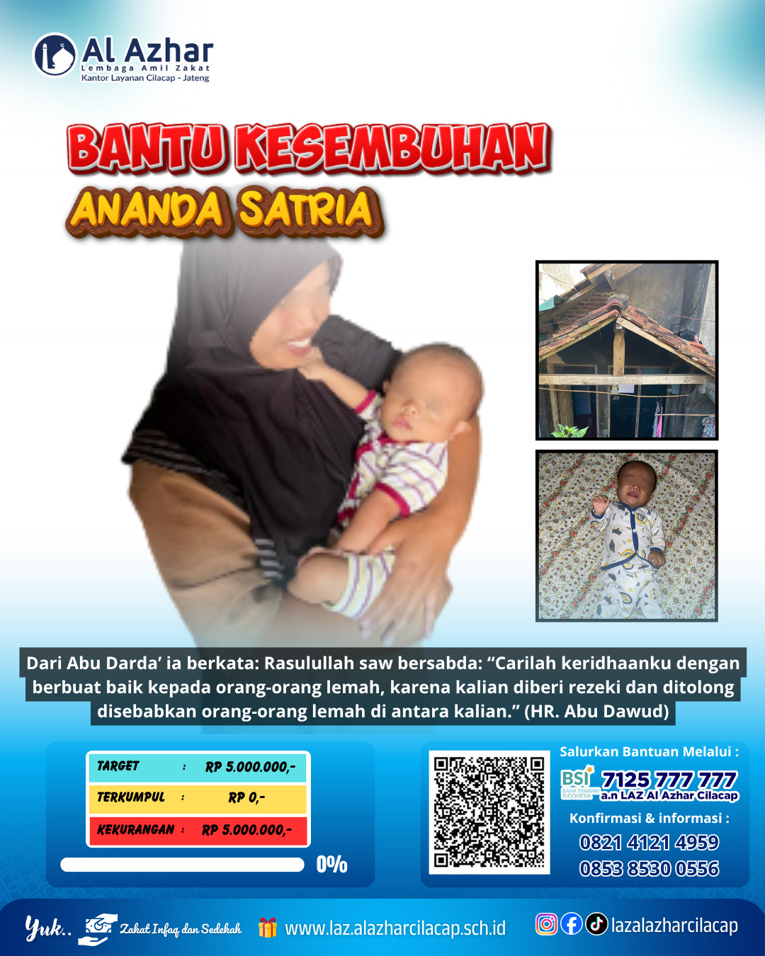 Bantu Ananda Satria Melawan Ujian Hidupnya